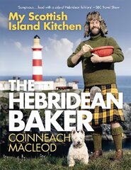 Hebridean Baker: My Scottish Island Kitchen hinta ja tiedot | Keittokirjat | hobbyhall.fi