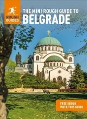 Mini Rough Guide to Belgrade (Travel Guide with Free eBook) hinta ja tiedot | Matkakirjat ja matkaoppaat | hobbyhall.fi