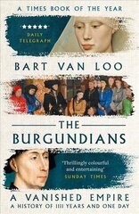 Burgundians: A Vanished Empire hinta ja tiedot | Historiakirjat | hobbyhall.fi