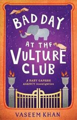 Bad Day at the Vulture Club: Baby Ganesh Agency Book 5 hinta ja tiedot | Fantasia- ja scifi-kirjallisuus | hobbyhall.fi