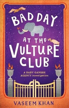 Bad Day at the Vulture Club: Baby Ganesh Agency Book 5 hinta ja tiedot | Fantasia- ja scifi-kirjallisuus | hobbyhall.fi