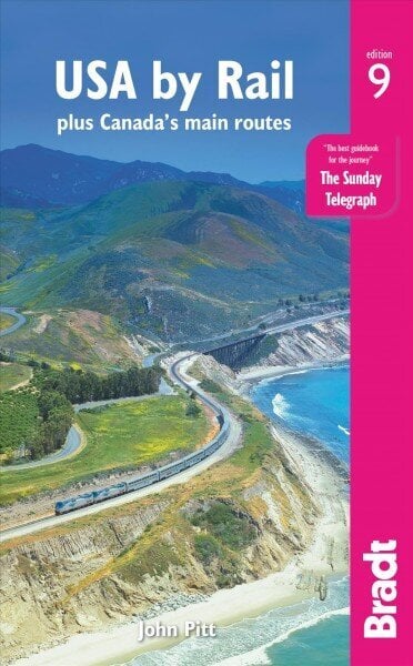 USA by Rail: plus Canada's main routes 9th Revised edition hinta ja tiedot | Matkakirjat ja matkaoppaat | hobbyhall.fi