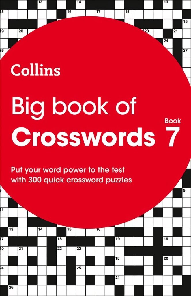 Big Book of Crosswords 7: 300 Quick Crossword Puzzles hinta ja tiedot | Lasten tietokirjat | hobbyhall.fi