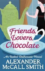 Friends, Lovers, Chocolate hinta ja tiedot | Fantasia- ja scifi-kirjallisuus | hobbyhall.fi