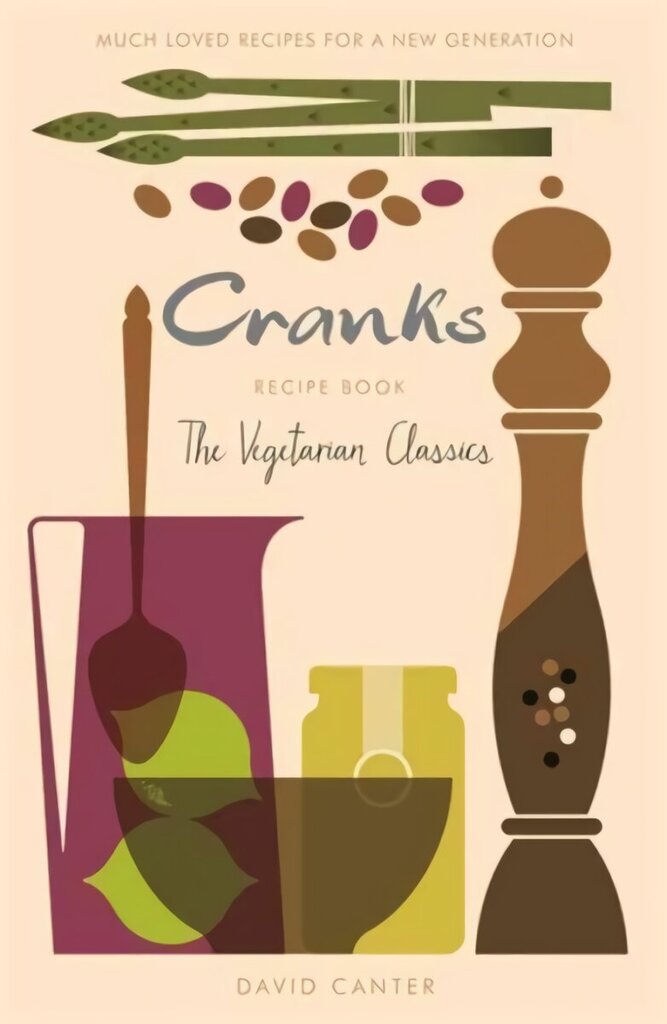 Cranks Recipe Book: The Vegetarian Classics hinta ja tiedot | Keittokirjat | hobbyhall.fi