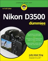 Nikon D3500 For Dummies hinta ja tiedot | Valokuvakirjat | hobbyhall.fi