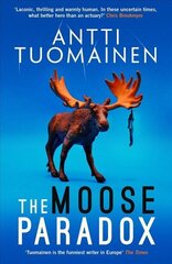 Moose Paradox: The outrageously funny, tense sequel to the No. 1 bestselling The Rabbit Factor hinta ja tiedot | Fantasia- ja scifi-kirjallisuus | hobbyhall.fi