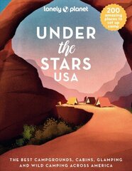 Lonely Planet Under the Stars USA hinta ja tiedot | Matkakirjat ja matkaoppaat | hobbyhall.fi