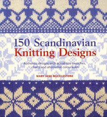 150 Scandinavian Knitting Designs hinta ja tiedot | Terveys- ja ravitsemuskirjat | hobbyhall.fi