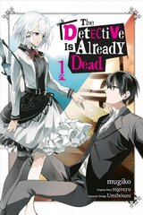 Detective Is Already Dead, Vol. 1 (manga) hinta ja tiedot | Fantasia- ja scifi-kirjallisuus | hobbyhall.fi