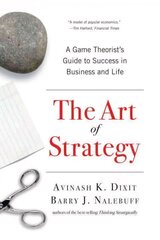 Art of Strategy: A Game Theorist's Guide to Success in Business and Life hinta ja tiedot | Talouskirjat | hobbyhall.fi