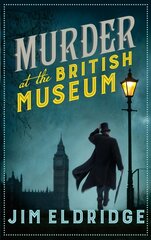 Murder at the British Museum: London's famous museum holds a deadly secret hinta ja tiedot | Fantasia- ja scifi-kirjallisuus | hobbyhall.fi