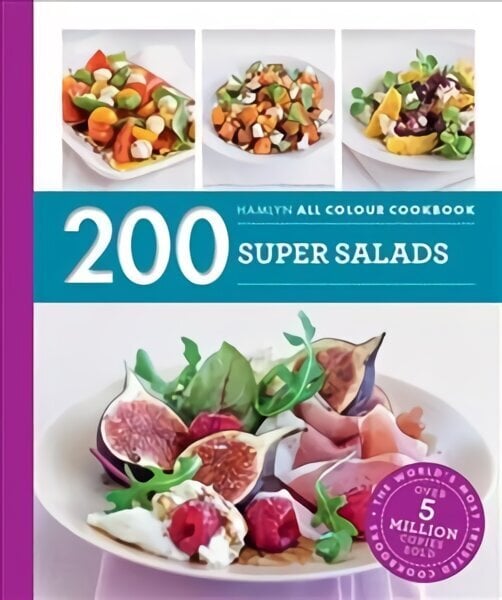 Hamlyn All Colour Cookery: 200 Super Salads: Hamlyn All Colour Cookbook hinta ja tiedot | Keittokirjat | hobbyhall.fi