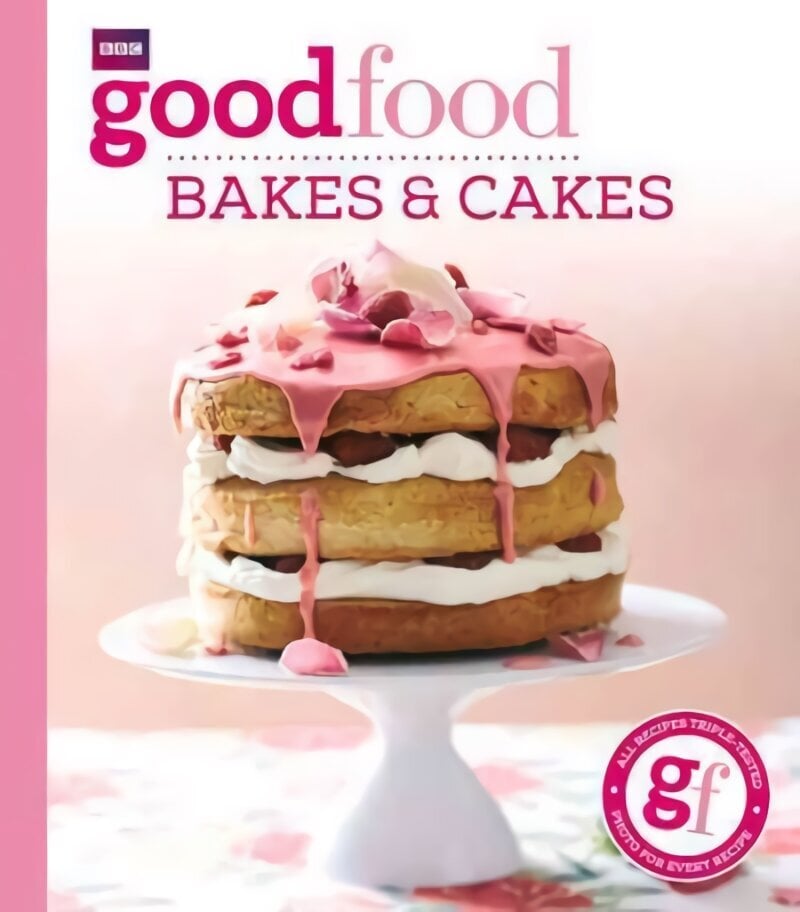 Good Food: Bakes & Cakes hinta ja tiedot | Keittokirjat | hobbyhall.fi