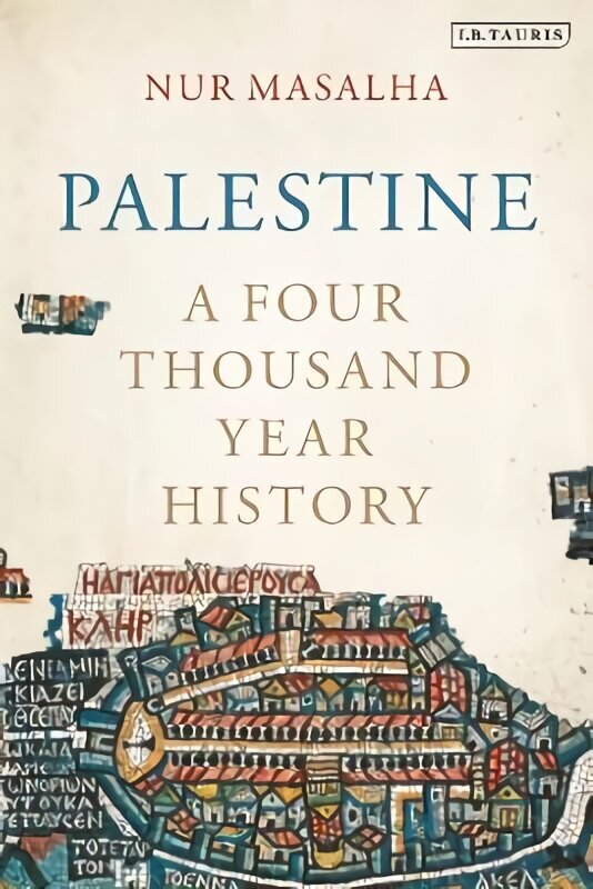 Palestine: A Four Thousand Year History hinta ja tiedot | Historiakirjat | hobbyhall.fi