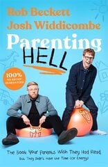 Parenting Hell: The Hilarious Sunday Times Bestseller hinta ja tiedot | Elämäkerrat ja muistelmat | hobbyhall.fi