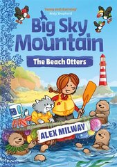 Big Sky Mountain: The Beach Otters hinta ja tiedot | Nuortenkirjat | hobbyhall.fi