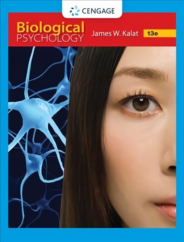 Biological Psychology 13th edition hinta ja tiedot | Yhteiskunnalliset kirjat | hobbyhall.fi