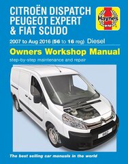 Citroën Dispatch, Peugeot Expert & FIAT Scudo Diesel ('07-Aug '16) 56 to 16 hinta ja tiedot | Matkakirjat ja matkaoppaat | hobbyhall.fi