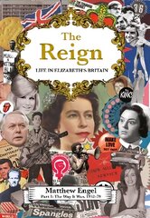 Reign - Life in Elizabeth's Britain: Part I: The Way It Was, 195279 Main hinta ja tiedot | Historiakirjat | hobbyhall.fi