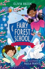 Fairy Forest School: The Snowflake Charm: Book 3 hinta ja tiedot | Nuortenkirjat | hobbyhall.fi