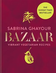 Bazaar: Vibrant vegetarian and plant-based recipes hinta ja tiedot | Keittokirjat | hobbyhall.fi