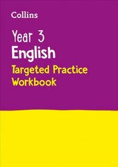 Year 3 English Targeted Practice Workbook: Ideal for Use at Home hinta ja tiedot | Nuortenkirjat | hobbyhall.fi