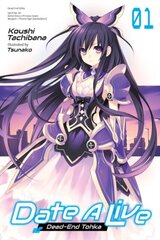 Date A Live, Vol. 1 (light novel) hinta ja tiedot | Romaanit | hobbyhall.fi