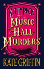 Kitty Peck and the Music Hall Murders Main hinta ja tiedot | Fantasia- ja scifi-kirjallisuus | hobbyhall.fi