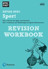 Pearson REVISE BTEC First in Sport Revision Workbook - for 2025 and 2026 exams hinta ja tiedot | Terveys- ja ravitsemuskirjat | hobbyhall.fi