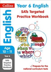 Year 6 English KS2 SATs Targeted Practice Workbook: For the 2025 Tests hinta ja tiedot | Nuortenkirjat | hobbyhall.fi