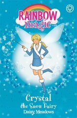 Rainbow Magic: Crystal The Snow Fairy: The Weather Fairies Book 1 hinta ja tiedot | Lastenkirjat | hobbyhall.fi