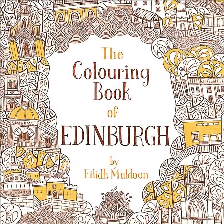 Colouring Book of Edinburgh hinta ja tiedot | Terveys- ja ravitsemuskirjat | hobbyhall.fi