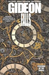 Gideon Falls Volume 3: Stations of the Cross hinta ja tiedot | Fantasia- ja scifi-kirjallisuus | hobbyhall.fi