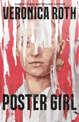 Poster Girl: a haunting dystopian mystery from the author of Chosen Ones hinta ja tiedot | Fantasia- ja scifi-kirjallisuus | hobbyhall.fi