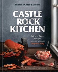 Castle Rock Kitchen: Wicked Good Recipes from the World of Stephen King, A Cookbook hinta ja tiedot | Keittokirjat | hobbyhall.fi