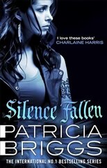 Silence Fallen: Mercy Thompson: Book 10 hinta ja tiedot | Fantasia- ja scifi-kirjallisuus | hobbyhall.fi