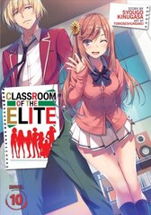 Classroom of the Elite (Light Novel) Vol. 10 hinta ja tiedot | Fantasia- ja scifi-kirjallisuus | hobbyhall.fi