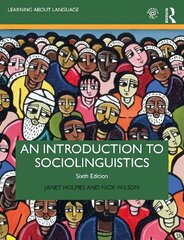 Introduction to Sociolinguistics 6th edition hinta ja tiedot | Vieraiden kielten oppimateriaalit | hobbyhall.fi