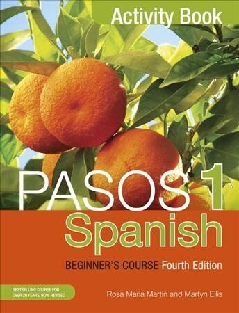 Pasos 1 Spanish Beginner's Course (Fourth Edition): Activity book 4th edition hinta ja tiedot | Vieraiden kielten oppimateriaalit | hobbyhall.fi