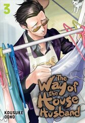 Way of the Househusband, Vol. 3 hinta ja tiedot | Fantasia- ja scifi-kirjallisuus | hobbyhall.fi