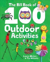 Big Book of 100 Outdoor Activities, The hinta ja tiedot | Nuortenkirjat | hobbyhall.fi