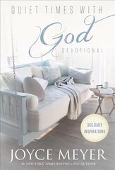 Quiet Times with God Devotional: 365 Daily Inspirations hinta ja tiedot | Hengelliset kirjat ja teologia | hobbyhall.fi