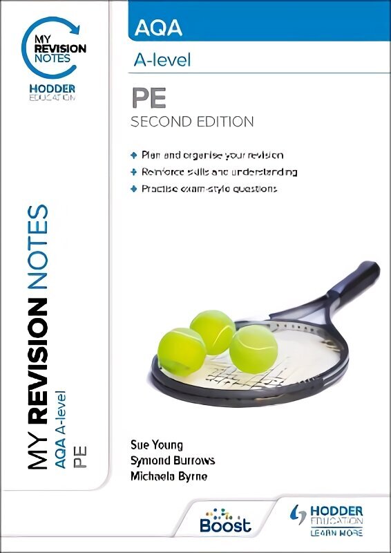 My Revision Notes: AQA A-level PE Second Edition hinta ja tiedot | Terveys- ja ravitsemuskirjat | hobbyhall.fi