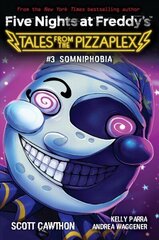 Somniphobia (Five Nights at Freddy's: Tales from the Pizzaplex #3) hinta ja tiedot | Nuortenkirjat | hobbyhall.fi