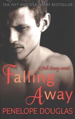 Falling Away: A powerfully emotional and addictive second chance romance hinta ja tiedot | Fantasia- ja scifi-kirjallisuus | hobbyhall.fi