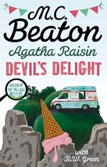 Agatha Raisin: Devil's Delight: the latest cosy crime novel from the bestselling author hinta ja tiedot | Fantasia- ja scifi-kirjallisuus | hobbyhall.fi