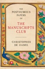 Posthumous Papers of the Manuscripts Club hinta ja tiedot | Historiakirjat | hobbyhall.fi