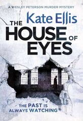 House of Eyes: Book 20 in the DI Wesley Peterson crime series hinta ja tiedot | Fantasia- ja scifi-kirjallisuus | hobbyhall.fi