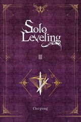 Solo Leveling, Vol. 3 (light novel) hinta ja tiedot | Fantasia- ja scifi-kirjallisuus | hobbyhall.fi